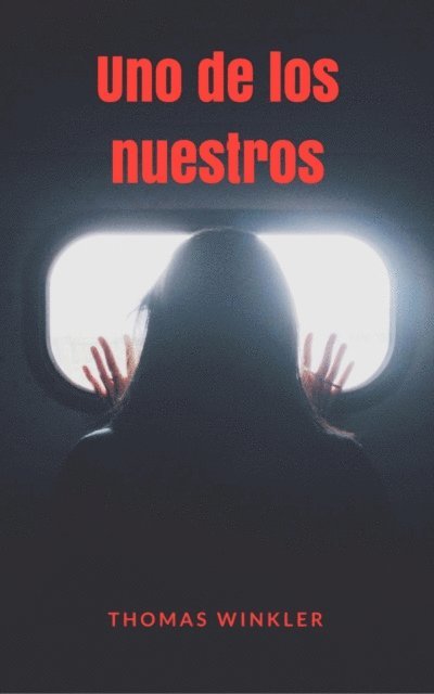 Thomas Winkler - Uno de los nuestros, E-bok