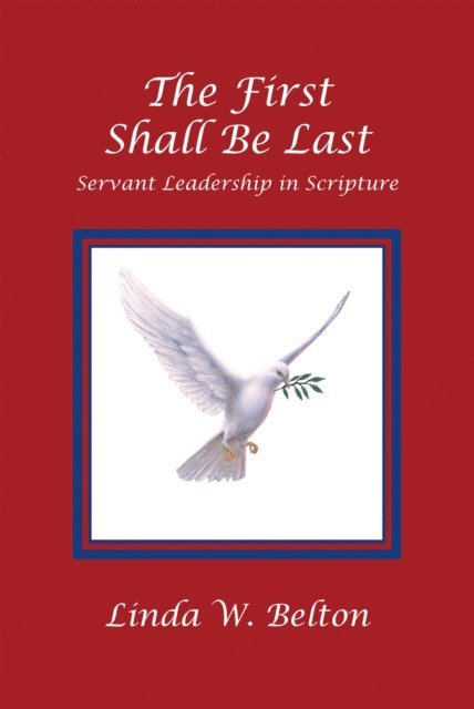 Linda W. Belton - First Shall Be Last, E-bok