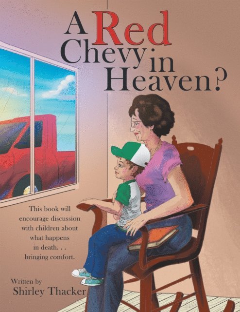Shirley Thacker - Red Chevy in Heaven?, E-bok