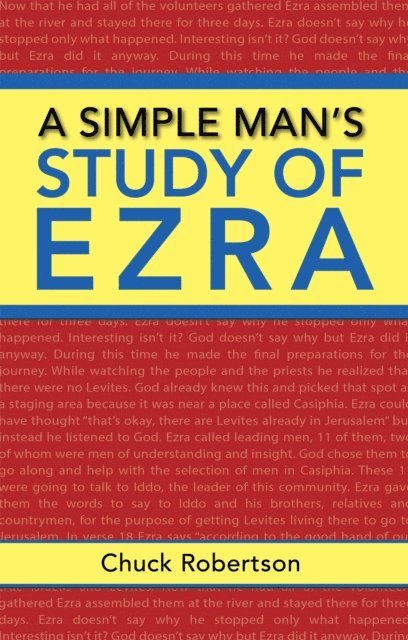 Chuck Robertson - Simple Man'S Study of Ezra, E-bok