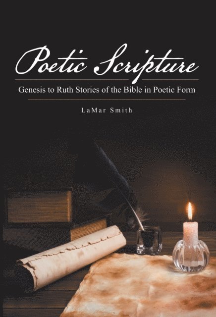 LaMar Smith - Poetic Scripture, E-bok