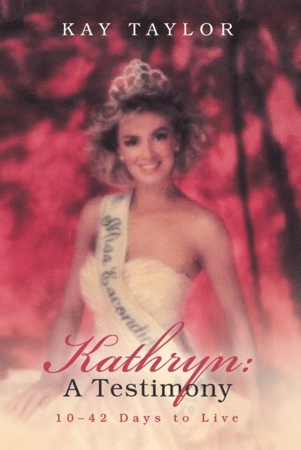 Kay Taylor - Kathryn: a Testimony, E-bok