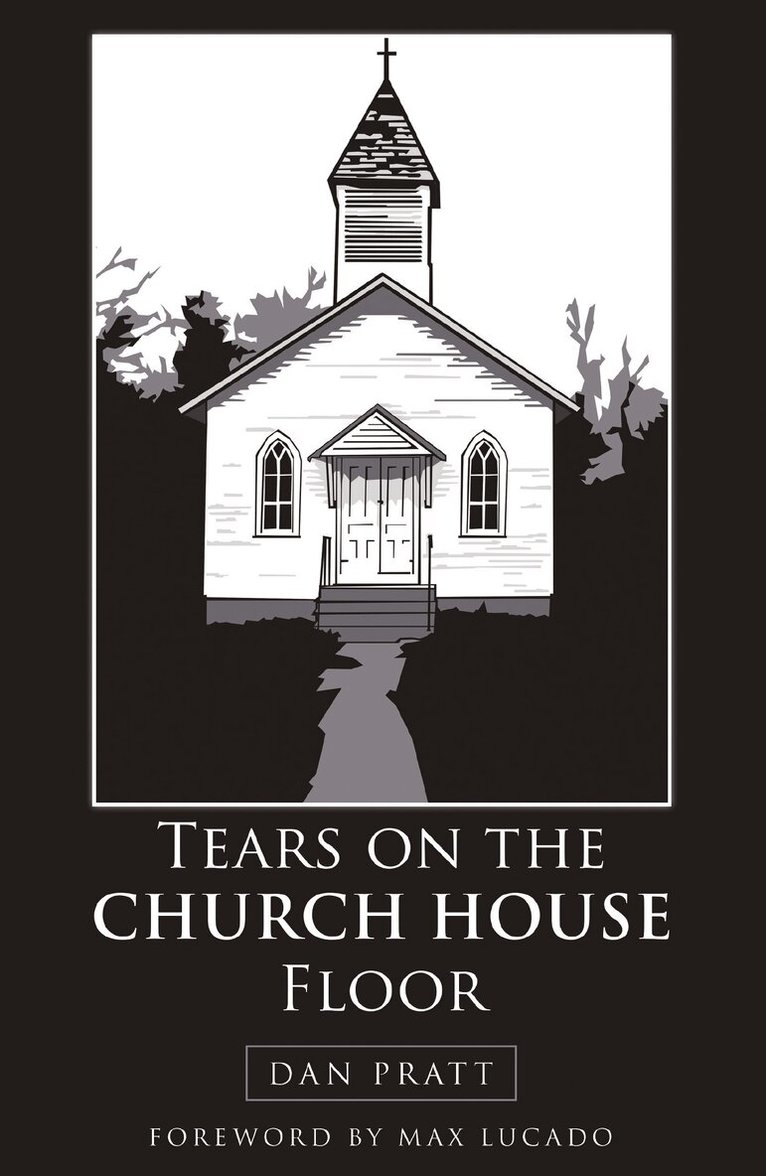 Dan Pratt - Tears on the Church House Floor, Häftad