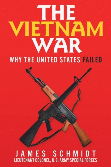 James Schmidt - Vietnam War, E-bok