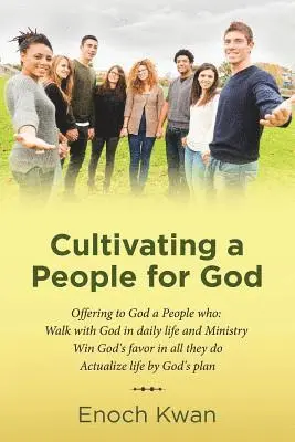 Enoch Kwan - Cultivating a People for God, Häftad. Tillgänglighet: Lägg i varukorg