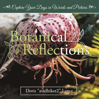 Doris Lance - Botanical Reflections, Häftad. Tillgänglighet: Lägg i varukorg