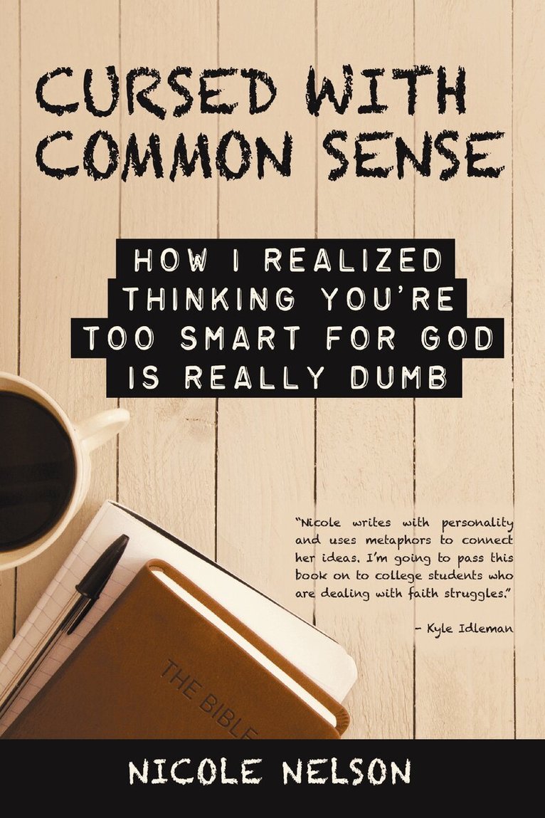 Nicole Nelson - Cursed with Common Sense, Häftad