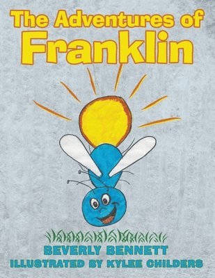 Beverly Bennett - Adventures of Franklin, Häftad. Tillgänglighet: Lägg i varukorg