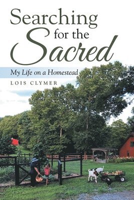 Lois Clymer - Searching for the Sacred, Häftad