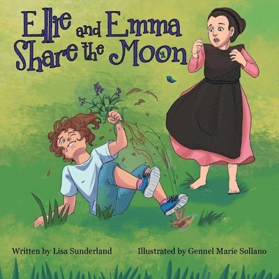 Lisa Sunderland - Ellie and Emma Share the Moon, Häftad