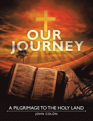 John Colón - Our Journey, Häftad