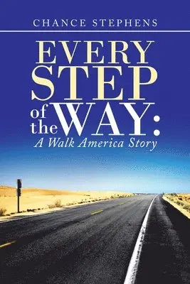 Chance Stephens - Every Step of the Way, Häftad. Tillgänglighet: Lägg i varukorg
