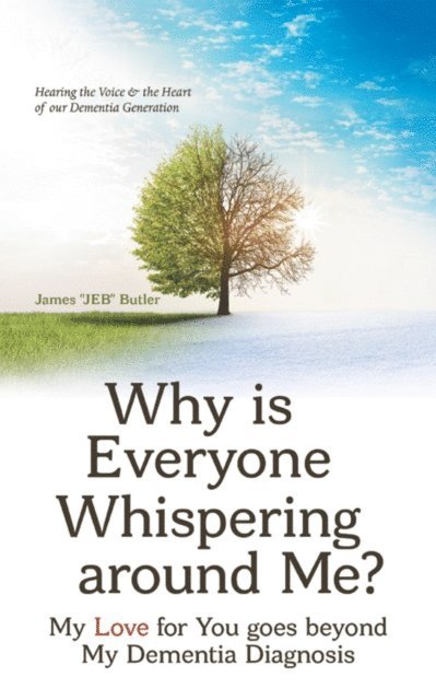 James Butler - Why Is Everyone Whispering Around Me?, E-bok