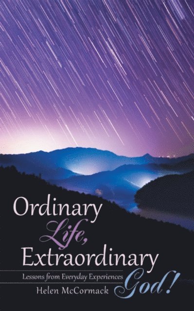 Helen McCormack - Ordinary Life, Extraordinary God!, E-bok