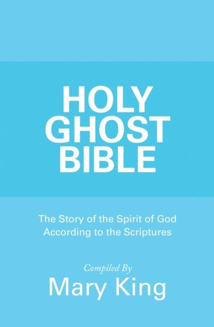 Mary King - Holy Ghost Bible, E-bok. Tillgänglighet: Lägg i varukorg