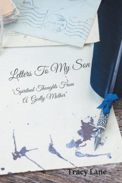 Tracy Lane - Letters to My Son, E-bok