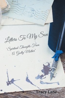 Tracy Lane - Letters to My Son, Häftad
