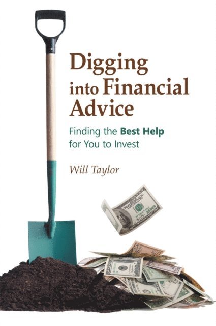 Will Taylor - Digging into Financial Advice, E-bok