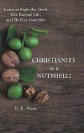 Christianity in a Nutshell!
