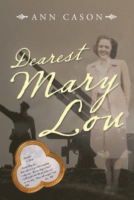 Ann Cason - Dearest Mary Lou, Häftad. Tillgänglighet: Lägg i varukorg