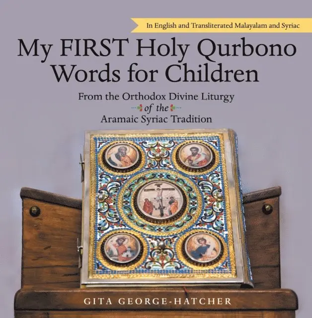 Gita George-Hatcher - My First Holy Qurbono Words for Children, E-bok. Tillgänglighet: Lägg i varukorg