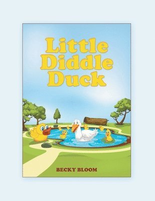 Becky Bloom - Little Diddle Duck, Häftad