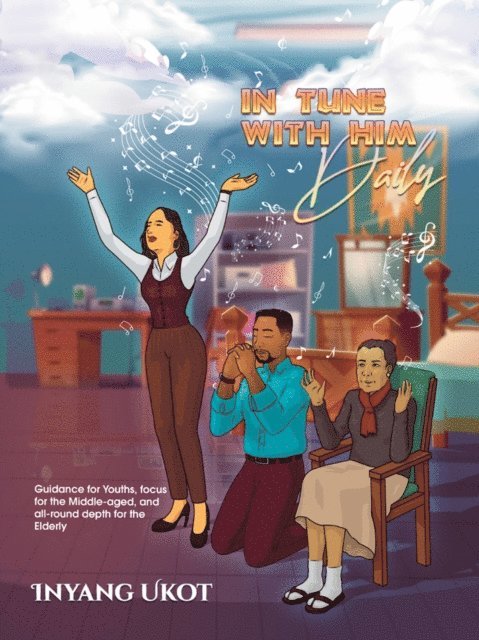 Inyang Ukot - In Tune with Him Daily, E-bok