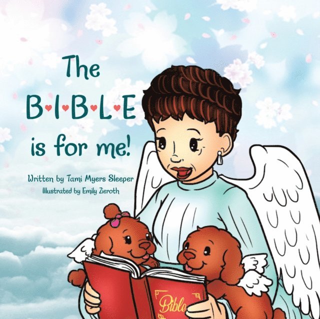 Tami Myers Sleeper - Bible Is for Me!, E-bok