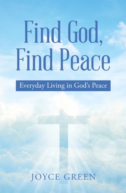 Joyce Green - Find God, Find Peace, E-bok. Tillgänglighet: Lägg i varukorg