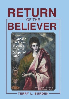 Terry L Burden - Return of the Believer, Inbunden