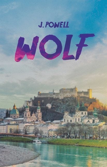 J. Powell - Wolf, E-bok