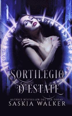 Saskia Walker - Sortilegio d'estate, Häftad. Tillgänglighet: Lägg i varukorg