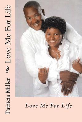 Patricia Miller - Love Me for Life, Häftad