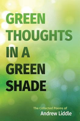 Andrew Liddle - Green Thoughts in a Green Shade, Häftad. Tillgänglighet: Lägg i varukorg