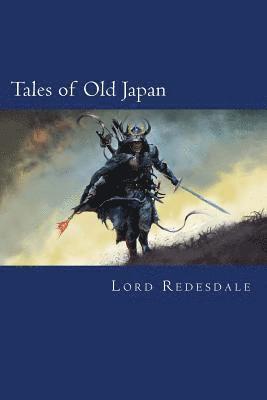 Lord Redesdale - Tales of Old Japan, Häftad