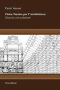 Fisica Tecnica per l'Architettura III edizione: Esercizi con soluzioni
