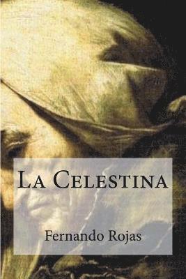 Fernando Rojas - La Celestina, Häftad