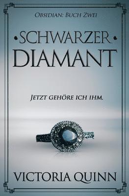 Victoria Quinn - Schwarzer Diamant, Häftad. Tillgänglighet: Lägg i varukorg