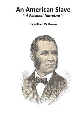 William W. Brown - An American Slave: A Personal Narrative, Häftad. Tillgänglighet: Lägg i varukorg