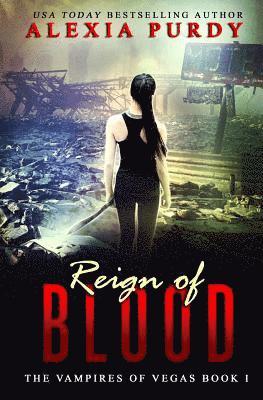 Reign of Blood (The Vampires of Vegas Book I)