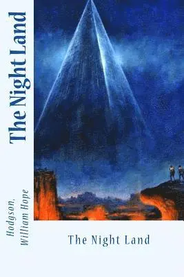 Hodgson William Hope, Sir Angels - The Night Land, Häftad. Tillgänglighet: Lägg i varukorg