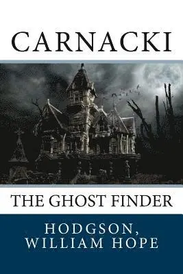 Hodgson William Hope, Sir Angels - Carnacki: The Ghost Finder, Häftad. Tillgänglighet: Lägg i varukorg