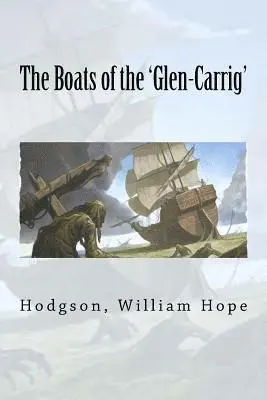Hodgson William Hope, Sir Angels - The Boats of the 'Glen-Carrig', Häftad. Tillgänglighet: Lägg i varukorg