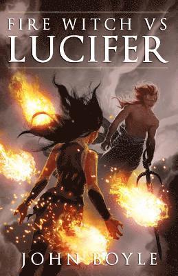 John Boyle - Fire Witch vs Lucifer, Häftad. Tillgänglighet: Lägg i varukorg