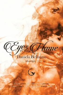 Daniela Bellisano - Eyes in the flame, Häftad. Tillgänglighet: Lägg i varukorg