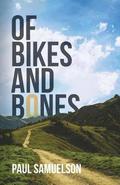 Of Bikes and Bones