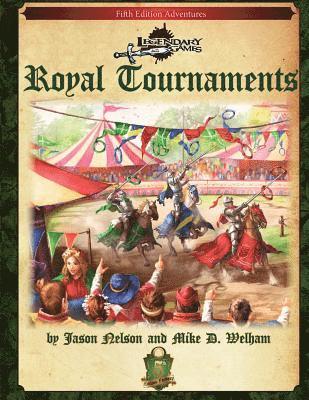 Mike D. Welham, Jason Nelson - Royal Tournaments (5E), Häftad
