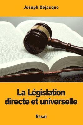 Joseph Déjacque - La Législation directe et universelle, Häftad. Tillgänglighet: Lägg i varukorg