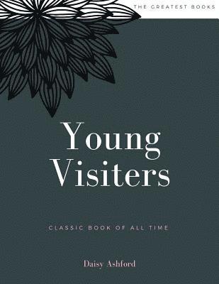 Daisy Ashford - Young Visiters, Häftad. Tillgänglighet: Lägg i varukorg