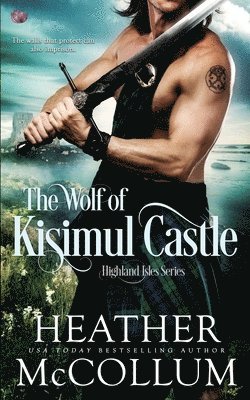 Heather McCollum - Wolf of Kisimul Castle, Häftad. Tillgänglighet: Lägg i varukorg
